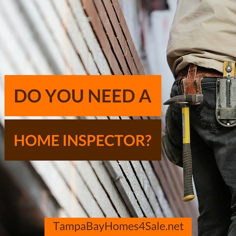 Do You Need a Home Inspector