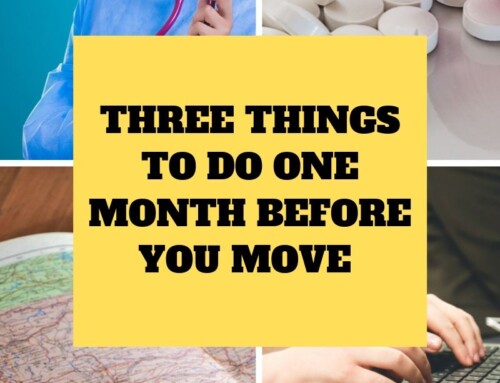 Three Things To Do One Month Before You Move