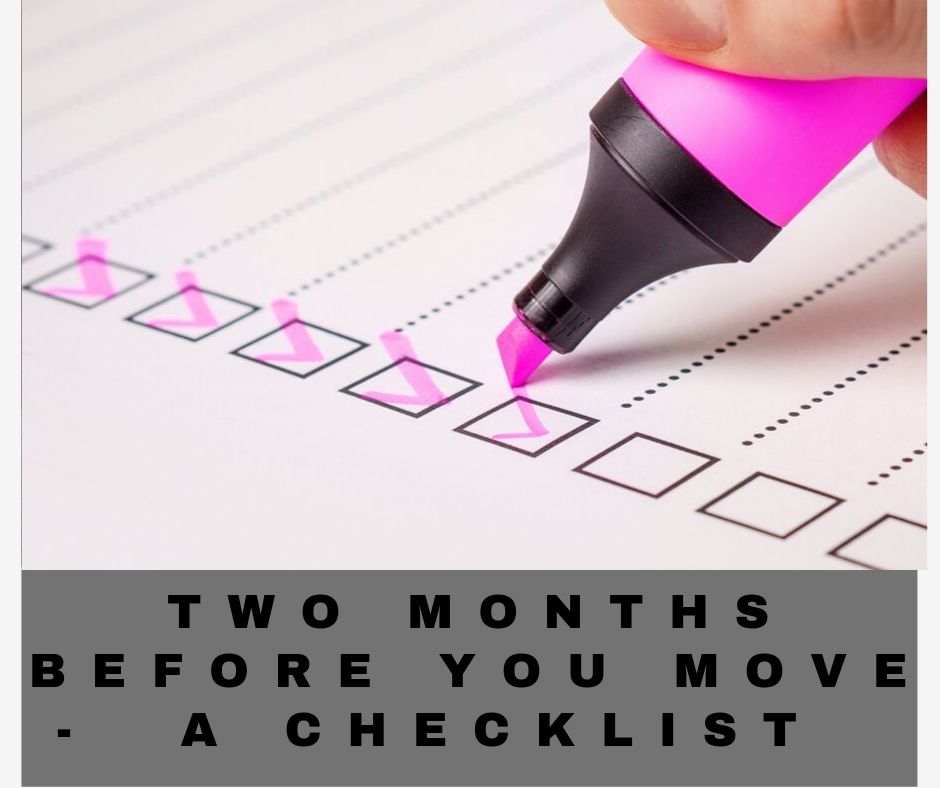 Two Months Before You Move A Checklist
