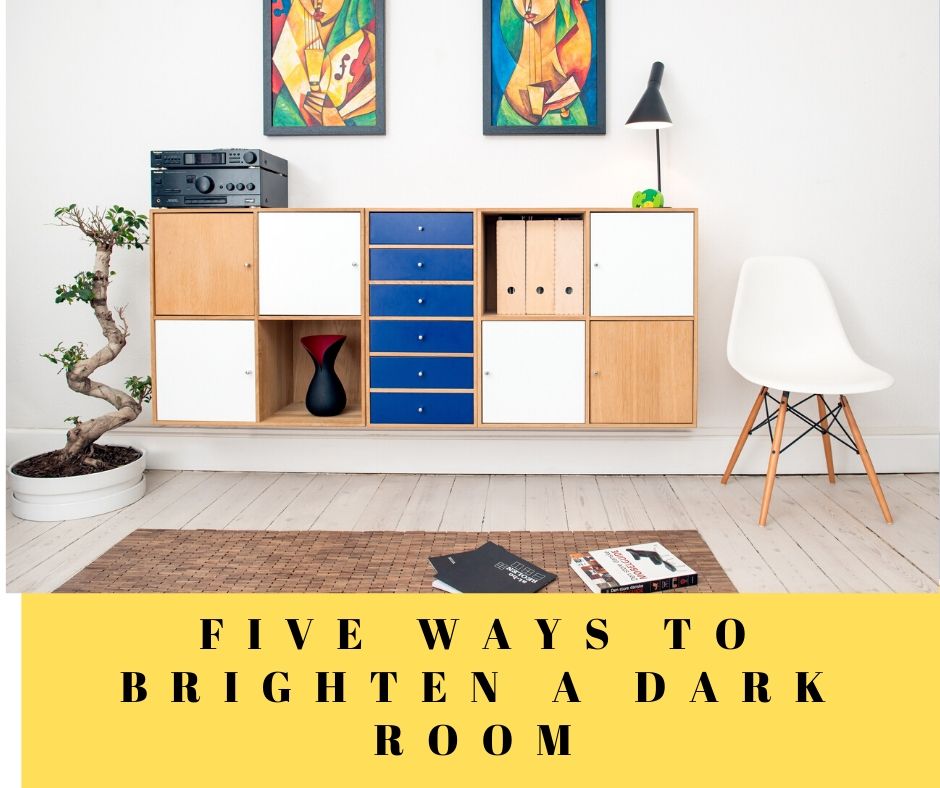 Five Ways To Brighten A Dark Room