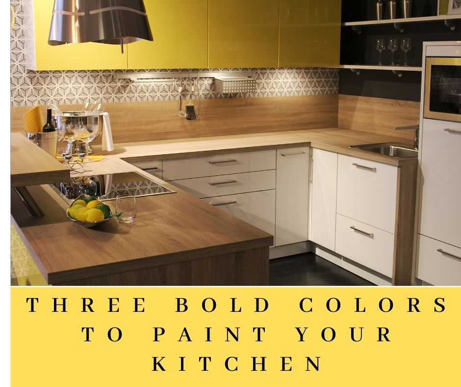 Three Bold Colors To Paint Your Kitchen