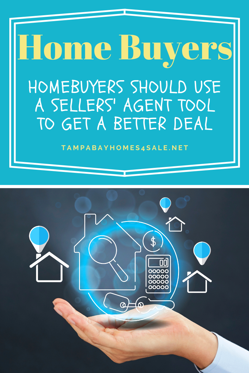 Homebuyers Should Use a Sellers Agent Tool to Get a Better Deal