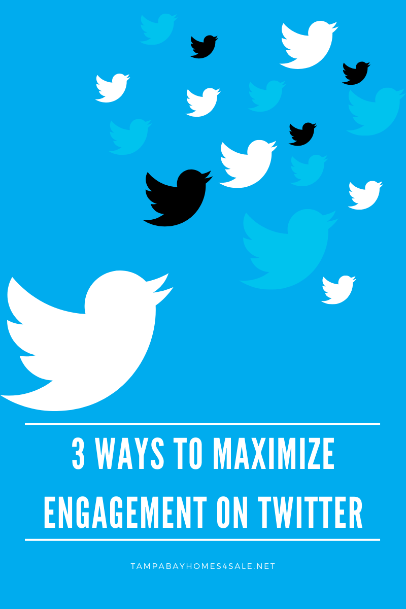 Digital Marketing 3 Ways to Maximize Engagement on Twitter
