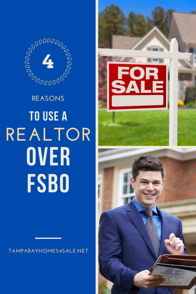 4 Reasons to use a Realtor over FSBO (For Sale by Owner) - Real Estate ...