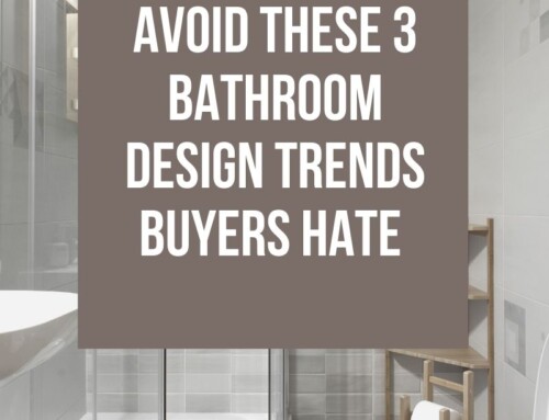 Avoid These 3 Bathroom Design Trends Buyers Hate