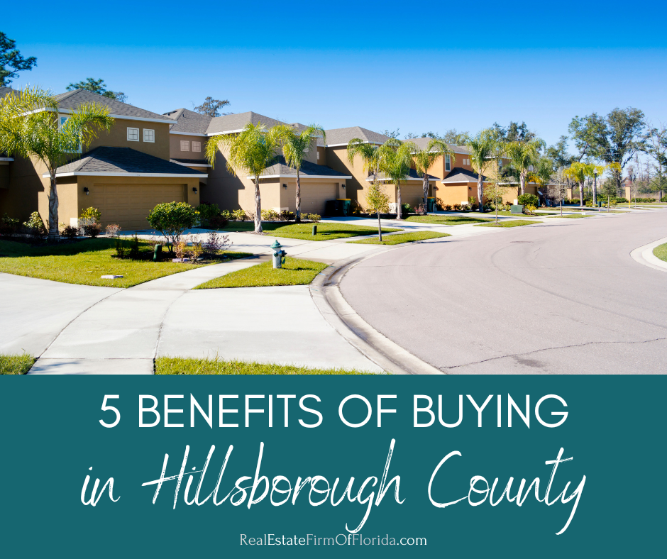 5 Benefits of Buying a Home in Hillsborough County
