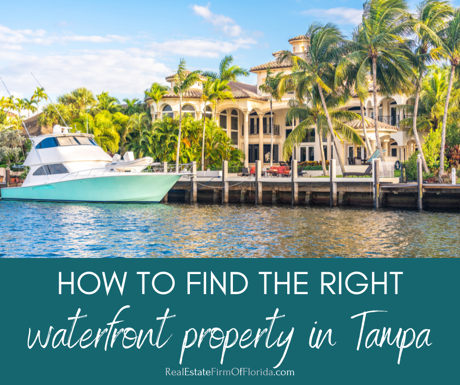 How to Find the Perfect Waterfront Property in Tampa Bay