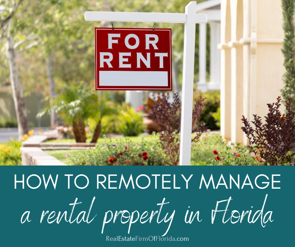 How to Manage Rental Property Remotely in Florida