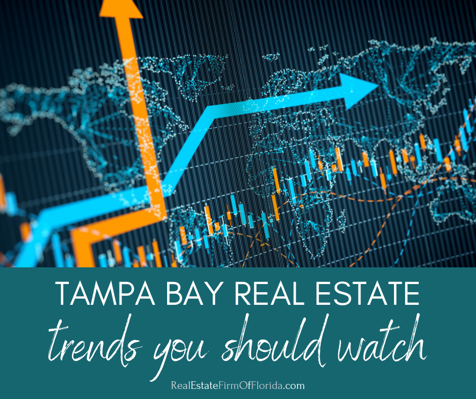 Tampa Bay Real Estate Market Trends You Should Watch