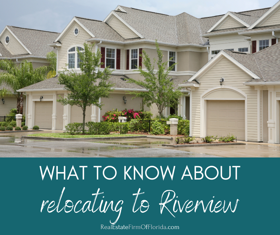 What to Know About Relocating to Riverview Florida