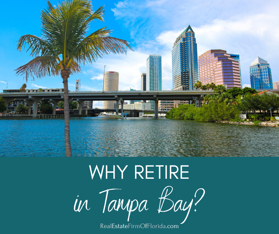 Why Retire in Tampa Bay