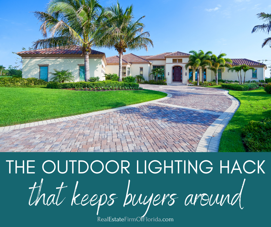 The Outdoor Lighting Hack That Makes Prospective Buyers Stay Longer