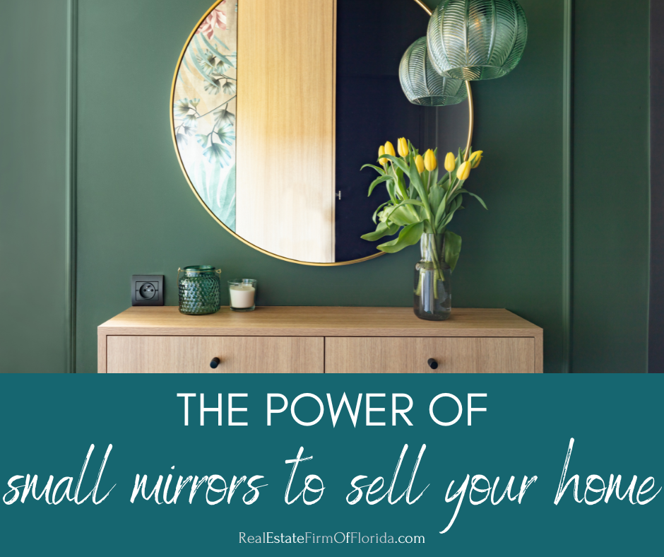 The Power of Small Mirrors to Make Homes Sell Faster