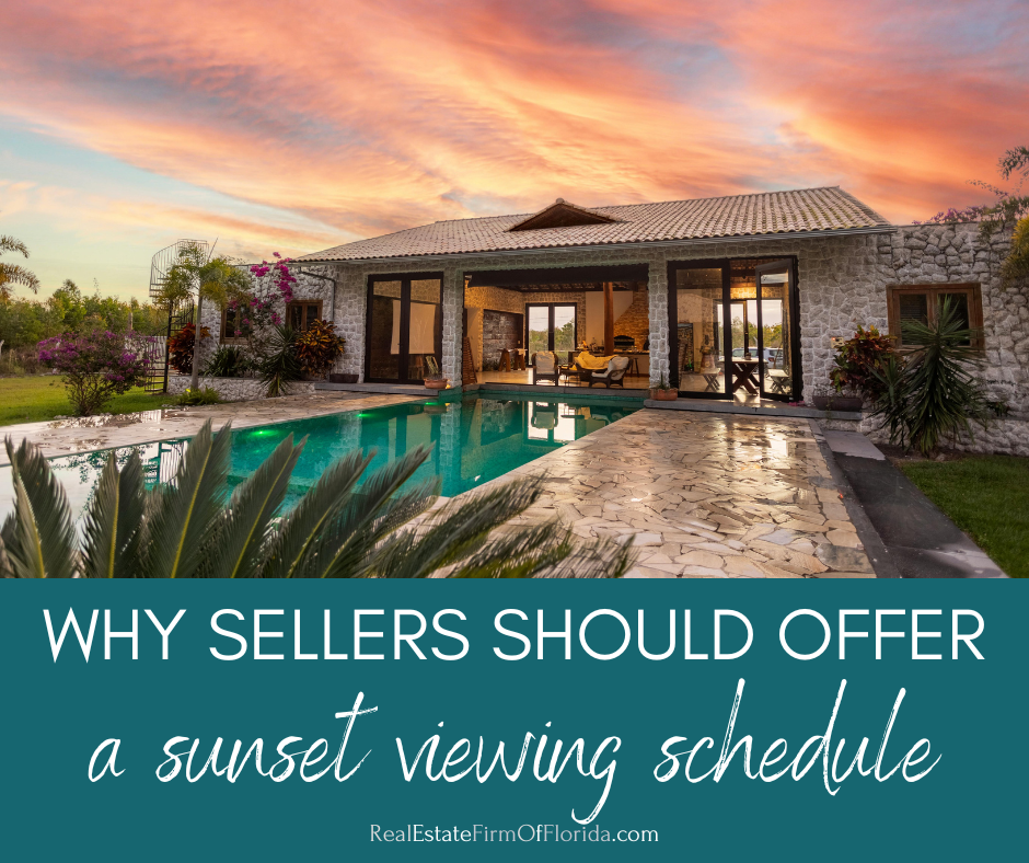 Why Sellers Should Offer a Sunset Viewing Schedule