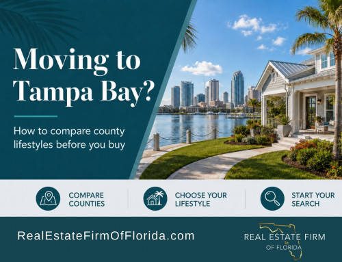 Moving to Tampa Bay: How to Compare Hillsborough, Pinellas, and Pasco County Living